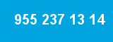955 237 13 14
